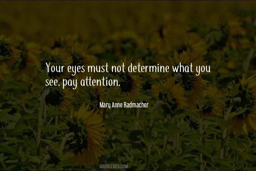 Mary Anne Radmacher Quotes #809889