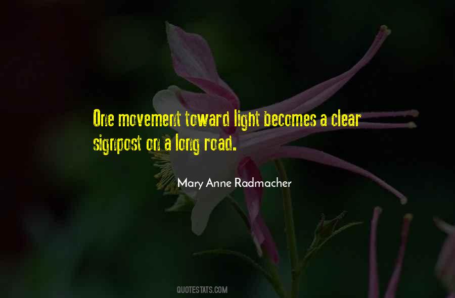 Mary Anne Radmacher Quotes #954176