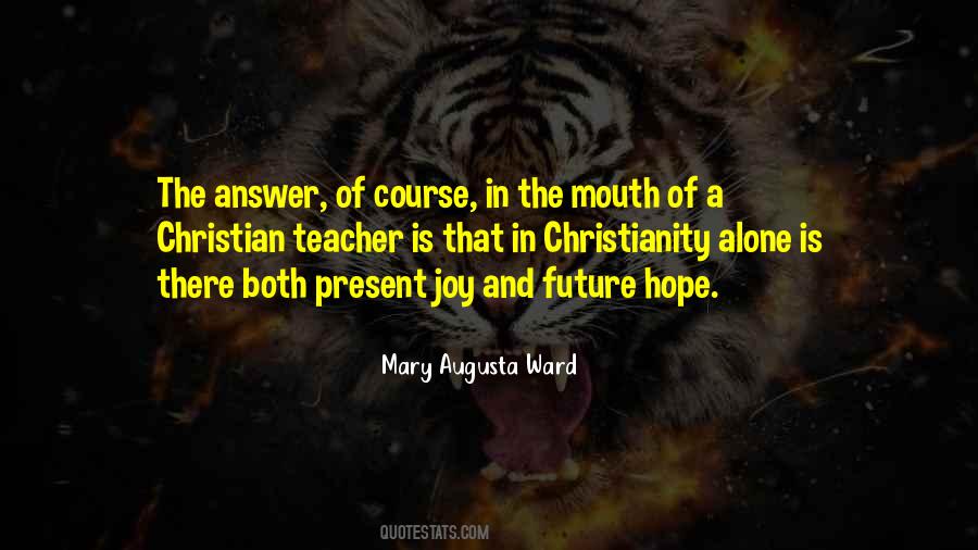 Mary Augusta Ward Quotes #1169439