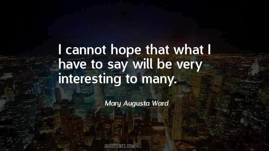 Mary Augusta Ward Quotes #738692