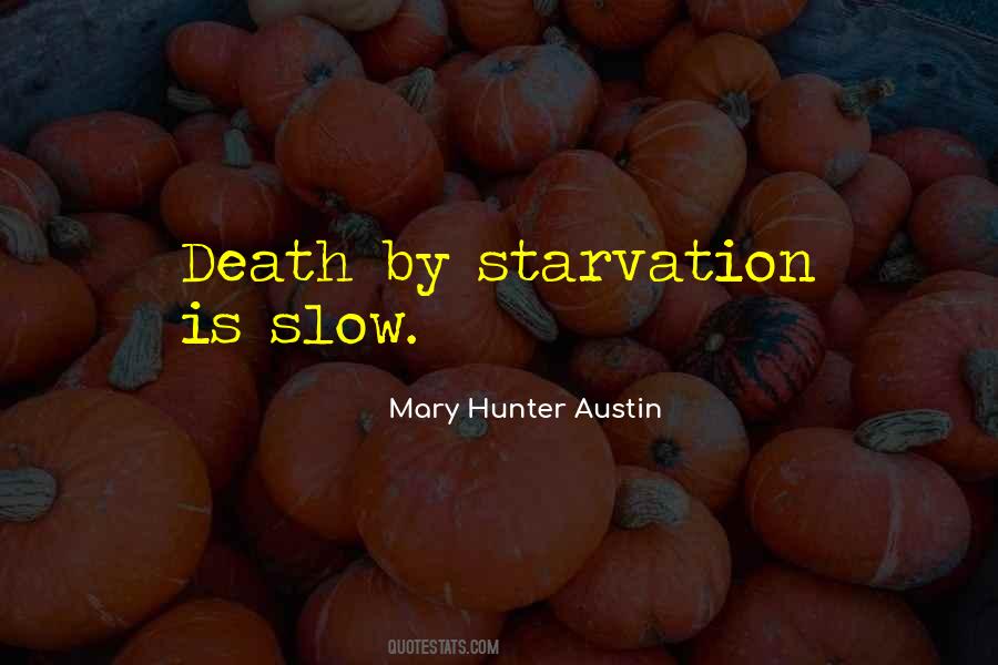 Mary Austin Quotes #1433334