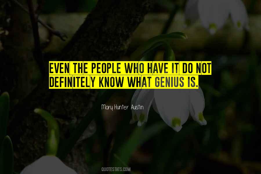 Mary Austin Quotes #1510058