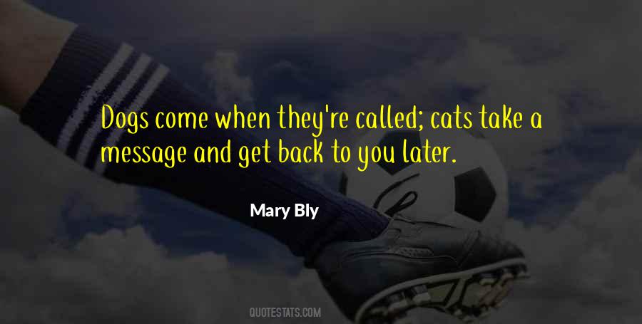 Mary Bly Quotes #402459