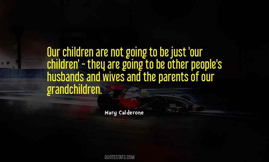 Mary Calderone Quotes #1684057