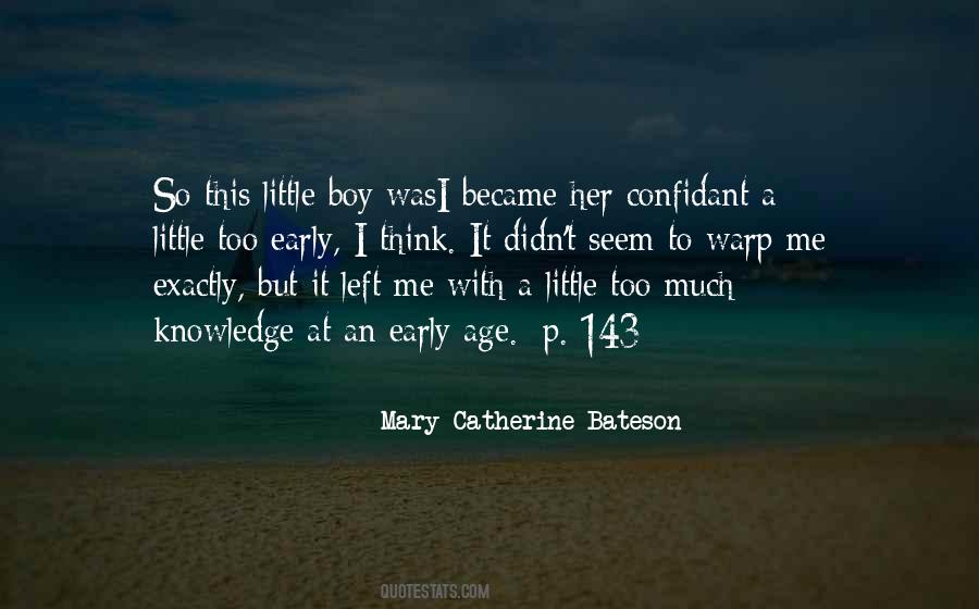 Mary Catherine Bateson Quotes #1067886