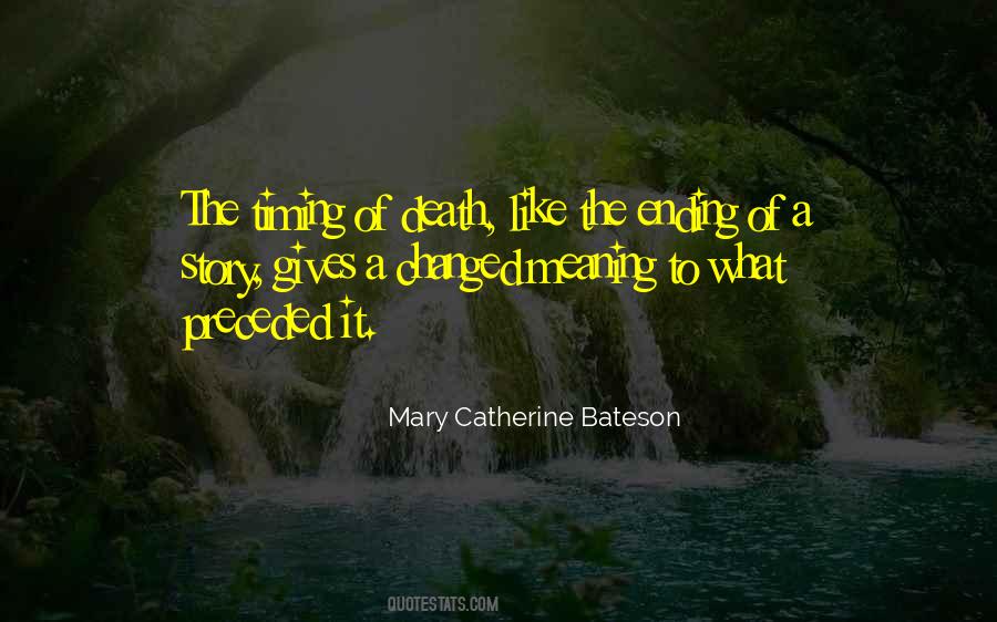 Mary Catherine Bateson Quotes #1486975