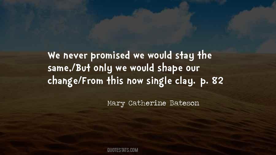 Mary Catherine Bateson Quotes #603910