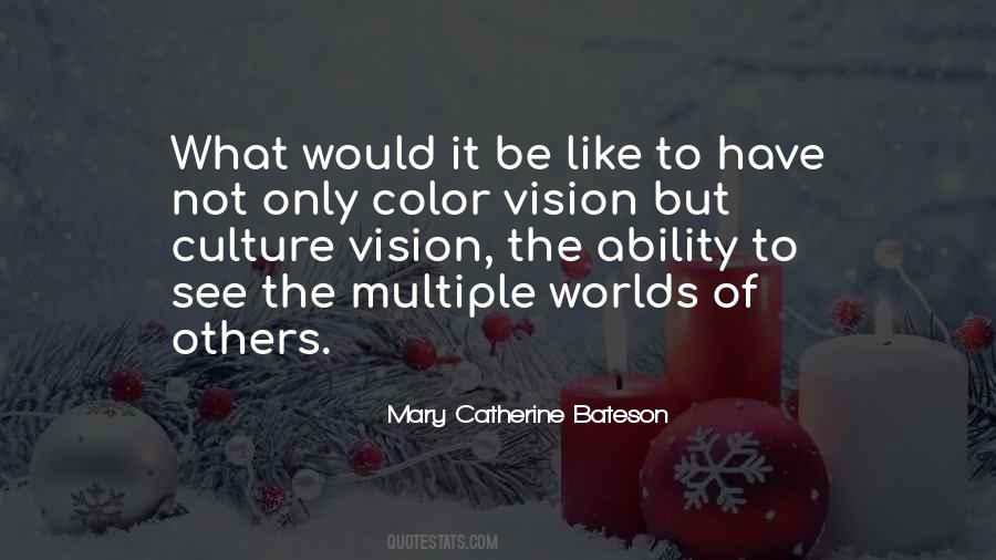 Mary Catherine Bateson Quotes #933220