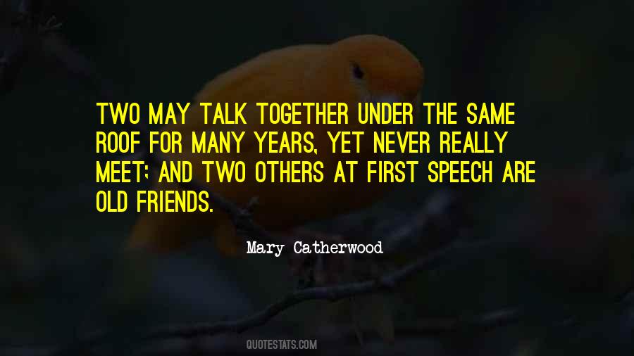 Mary Catherwood Quotes #398948