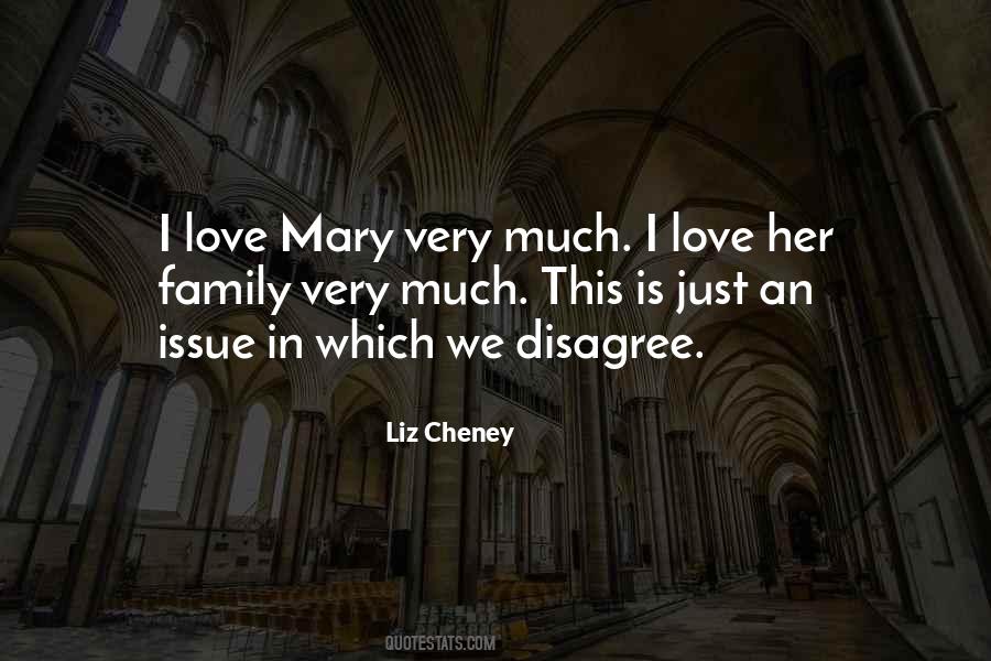 Mary Cheney Quotes #253149