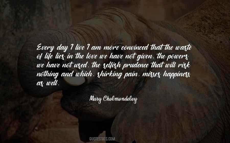 Mary Cholmondeley Quotes #718434