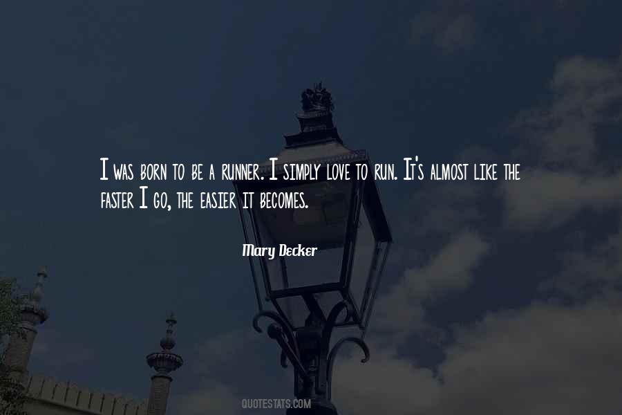 Mary Decker Quotes #1228887
