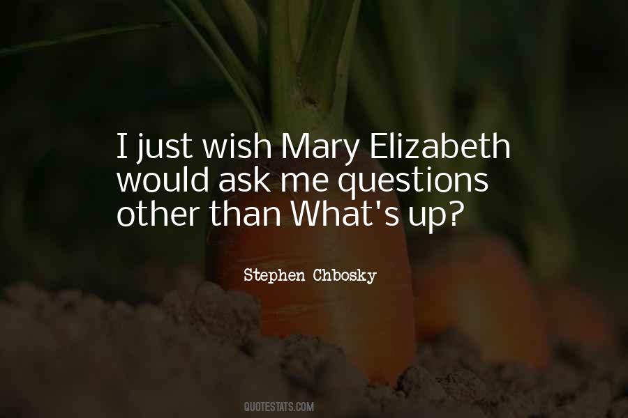 Mary Elizabeth Quotes #430707