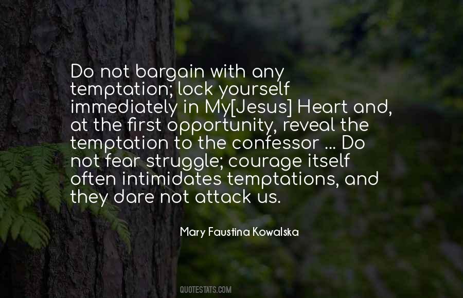 Mary Faustina Kowalska Quotes #1075122