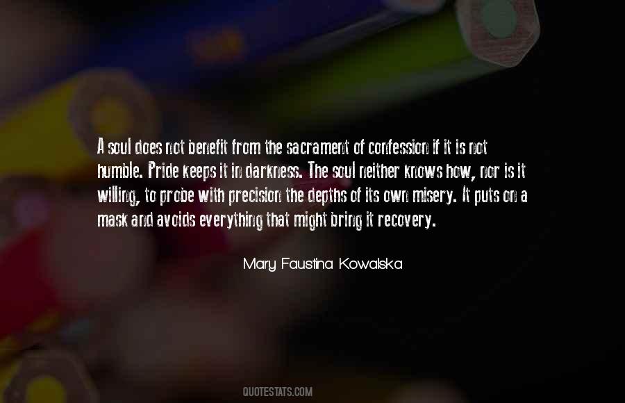 Mary Faustina Kowalska Quotes #1362980