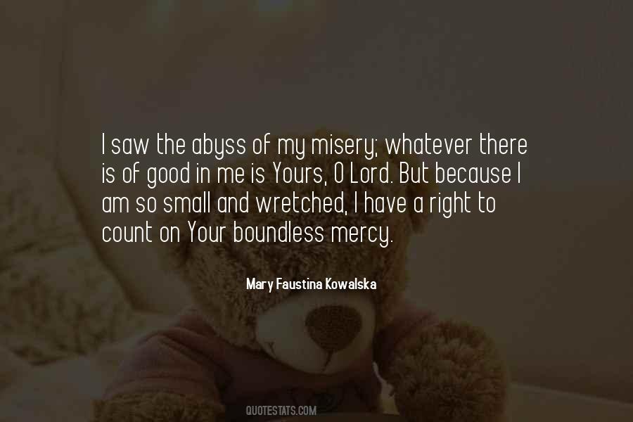 Mary Faustina Kowalska Quotes #242548