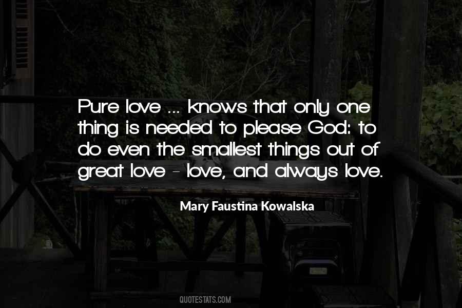 Mary Faustina Kowalska Quotes #670804