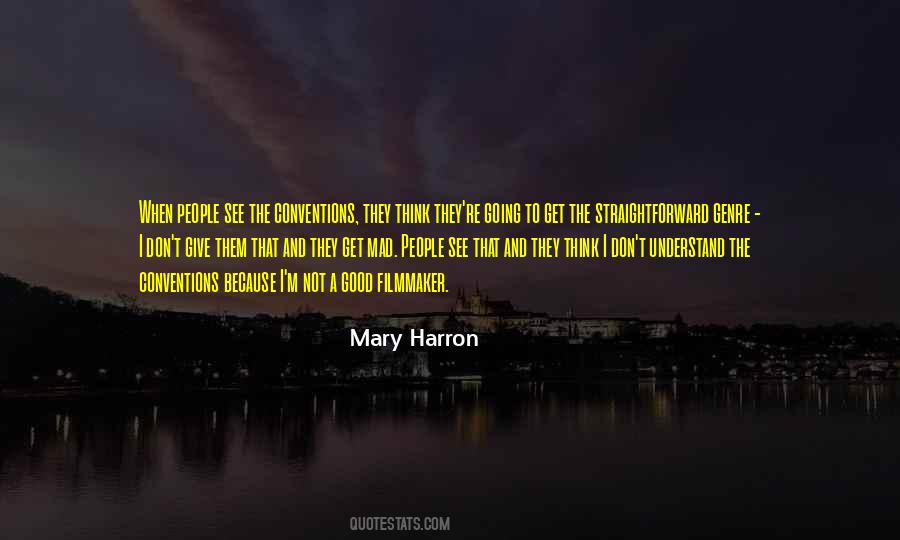 Mary Harron Quotes #457