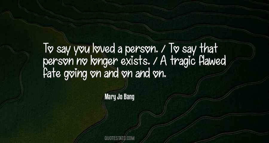Mary Jo Bang Quotes #627971