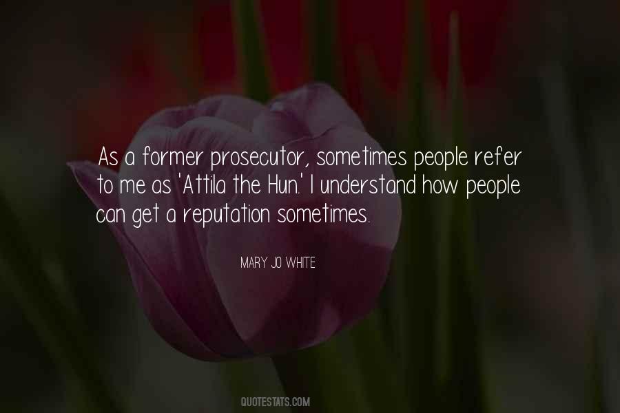 Mary Jo White Quotes #389116