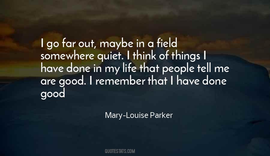 Mary Louise Parker Quotes #1715248