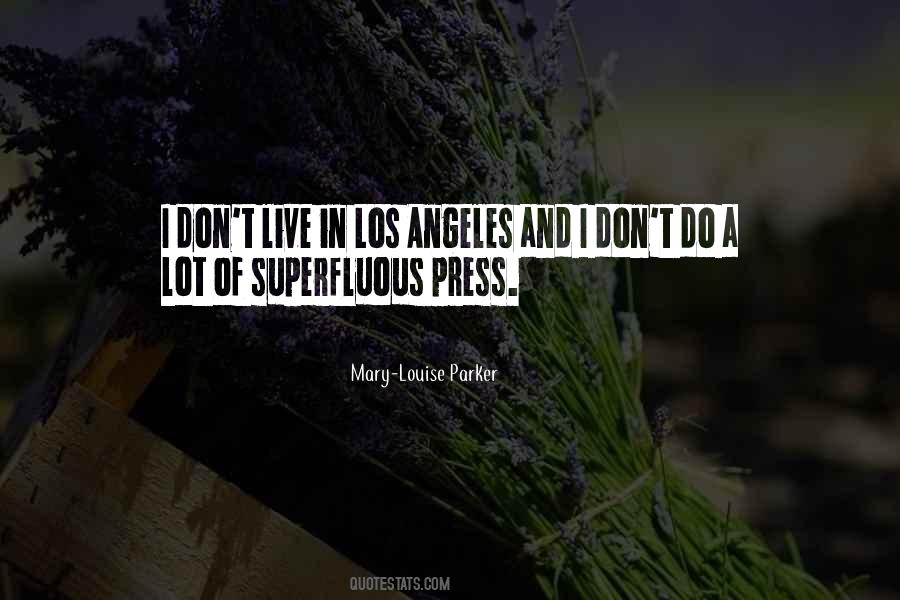 Mary Louise Parker Quotes #568496