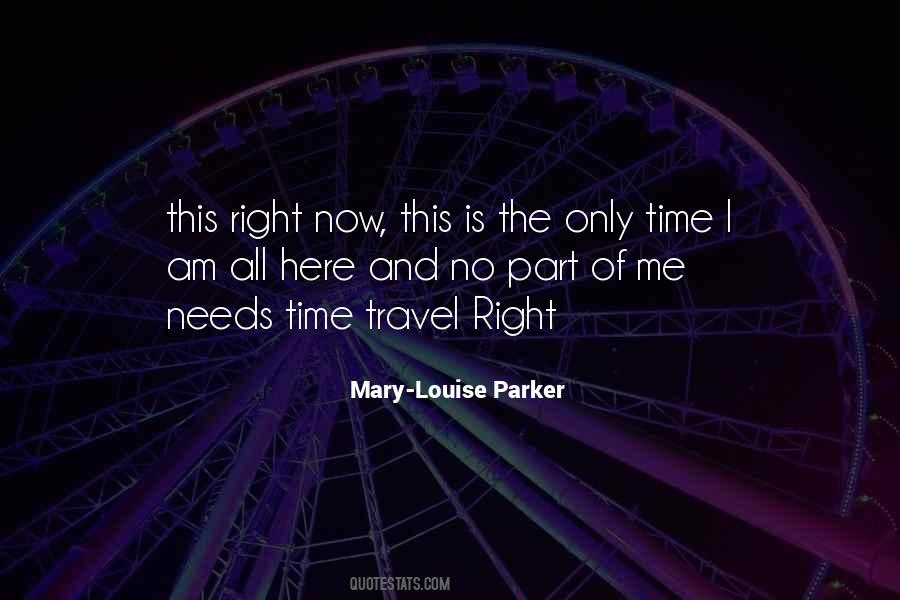 Mary Louise Parker Quotes #571518