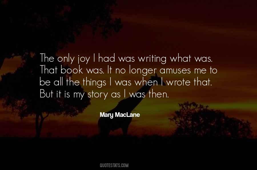 Mary Maclane Quotes #1060040