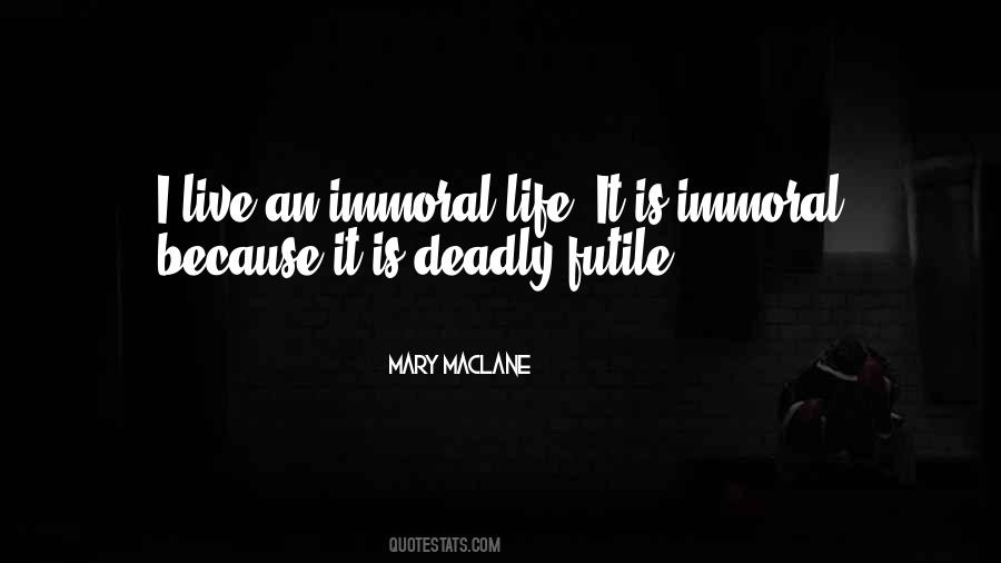 Mary Maclane Quotes #544096