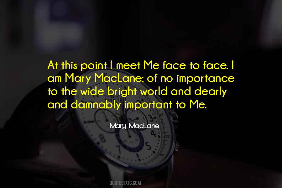 Mary Maclane Quotes #752907