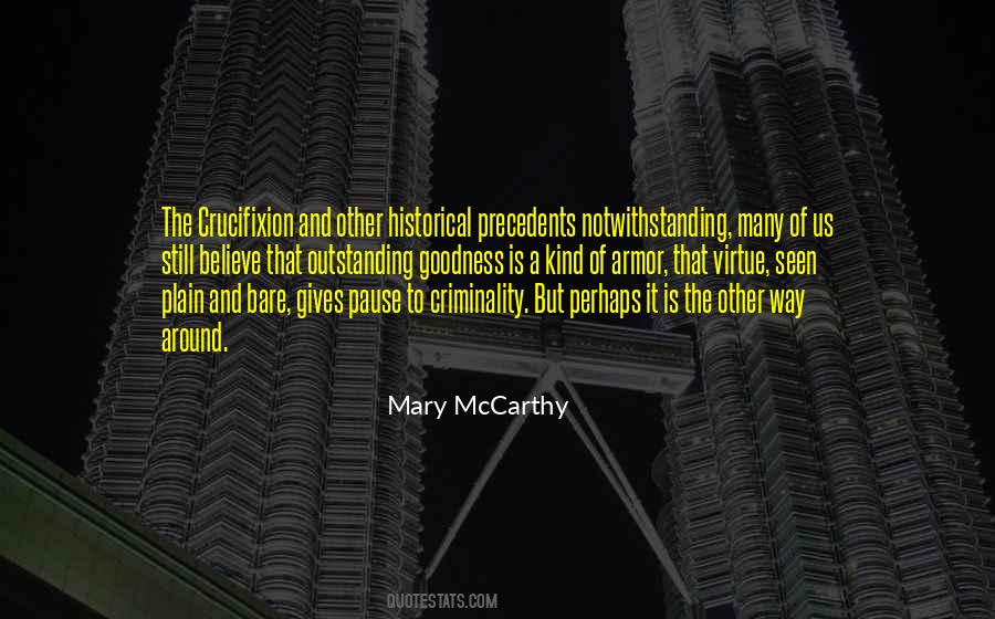 Mary Mccarthy Quotes #605899