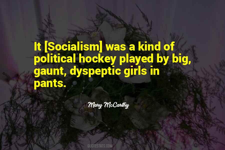 Mary Mccarthy Quotes #606083