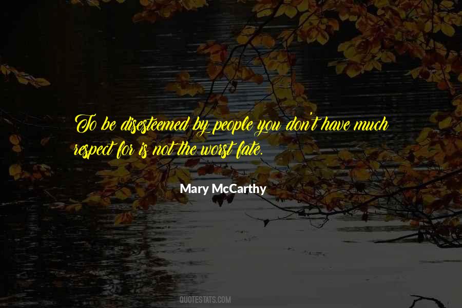 Mary Mccarthy Quotes #641949
