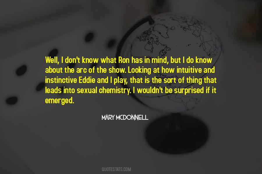 Mary Mcdonnell Quotes #1304081