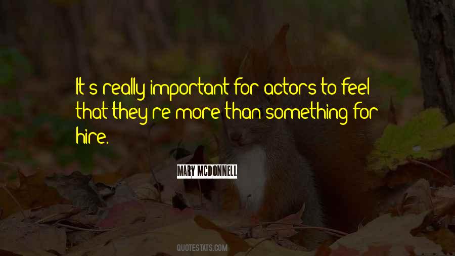 Mary Mcdonnell Quotes #1852481