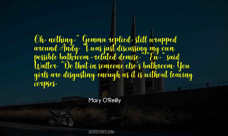 Mary O'malley Quotes #1492040