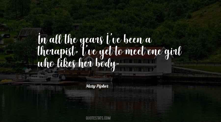 Mary Pipher Quotes #1428413