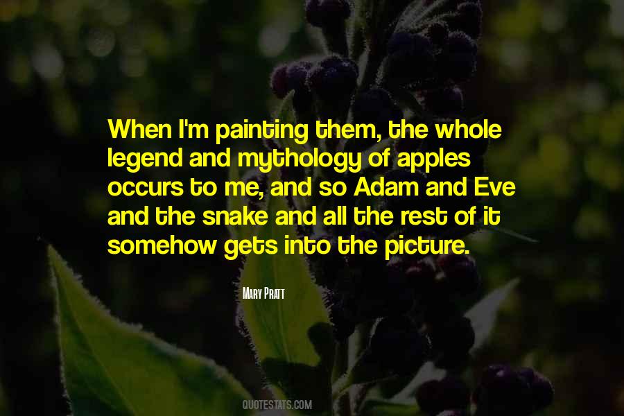 Mary Pratt Quotes #1441071