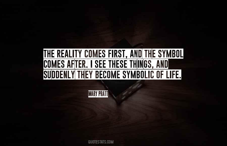 Mary Pratt Quotes #276156