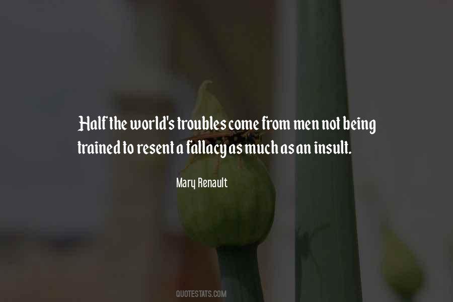 Mary Renault Quotes #1118130