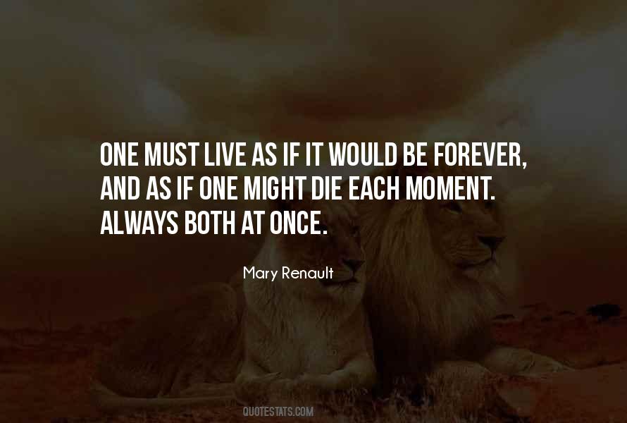 Mary Renault Quotes #1124270