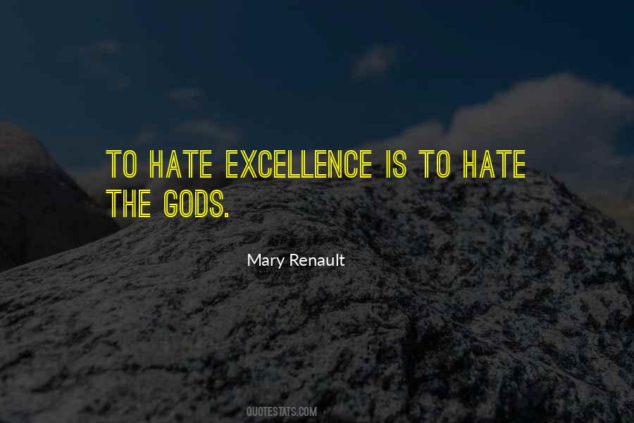 Mary Renault Quotes #1319367