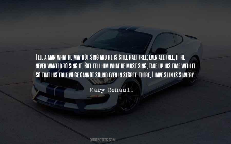 Mary Renault Quotes #167650