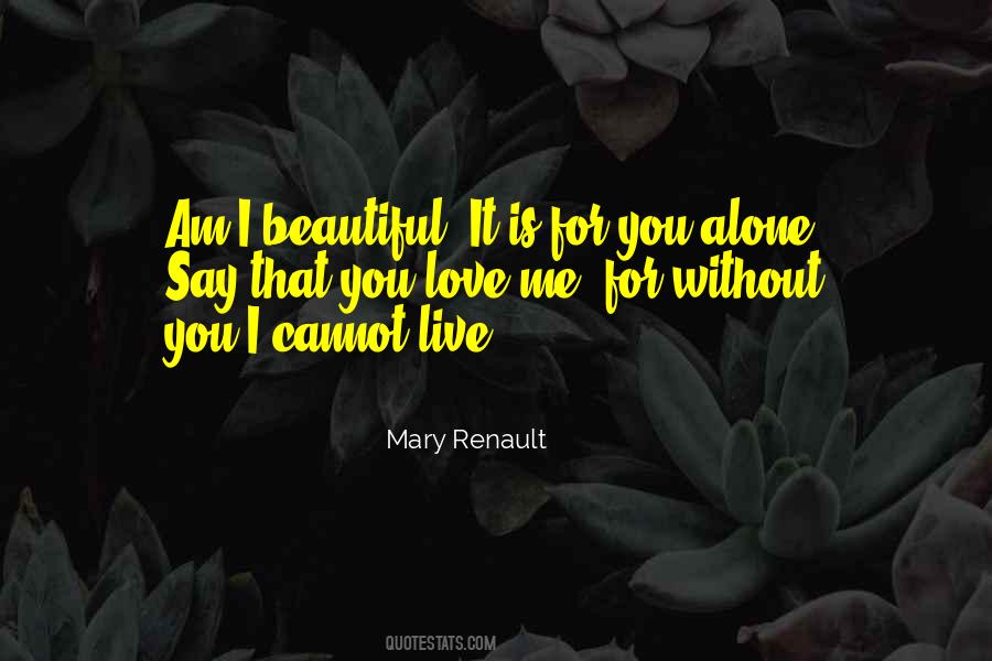 Mary Renault Quotes #41743
