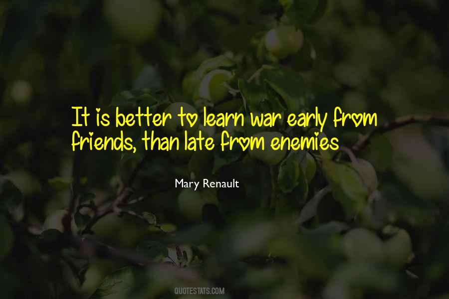 Mary Renault Quotes #808165