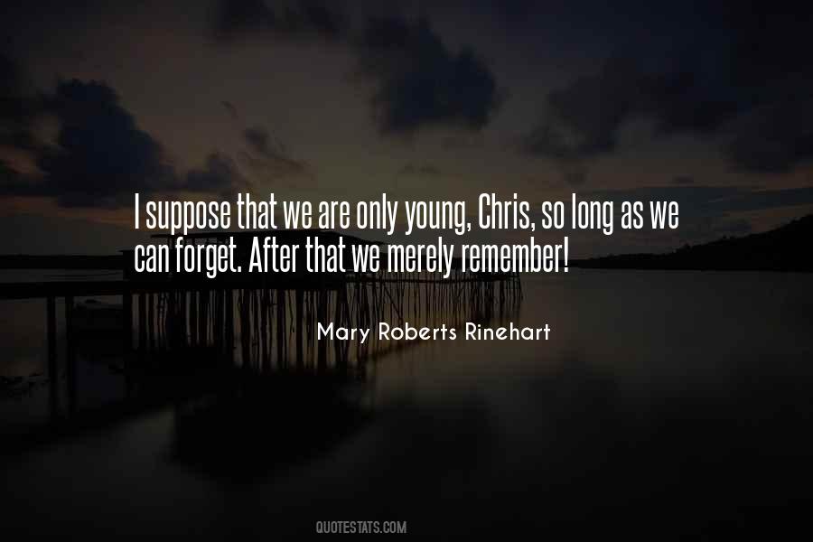Mary Roberts Rinehart Quotes #1532020