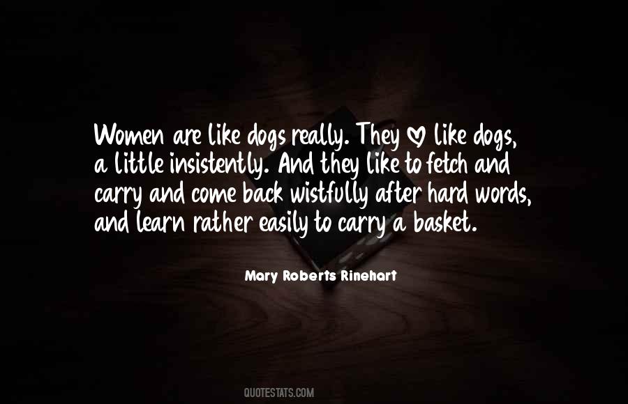 Mary Roberts Rinehart Quotes #465658