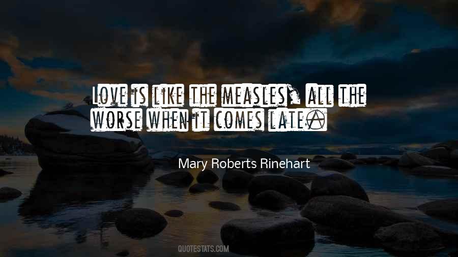 Mary Roberts Rinehart Quotes #683106