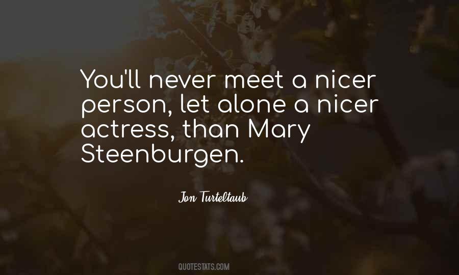 Mary Steenburgen Quotes #1385596