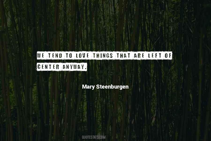 Mary Steenburgen Quotes #160966